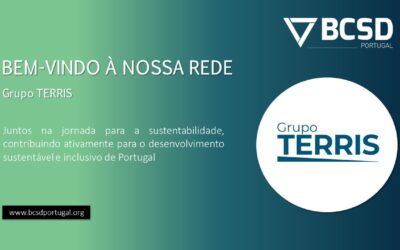 Grupo TERRIS e Rede Ambiente unem-se ao BCSD Portugal rumo à Sustentabilidade